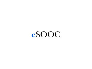 cSOOC
 