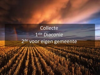 Collecte1steDiaconie2de voor eigen gemeente