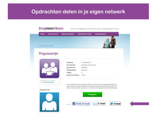 Opdrachten delen in je eigen netwerk
 