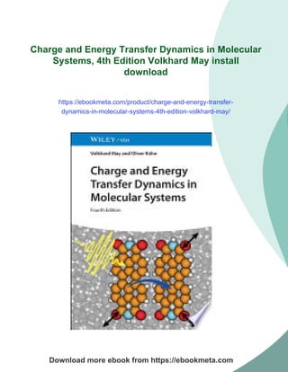 Charge and Energy Transfer Dynamics in Molecular Systems, 4th Edition ...