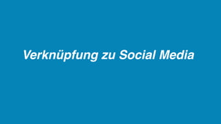 Verknüpfung zu Social Media
 