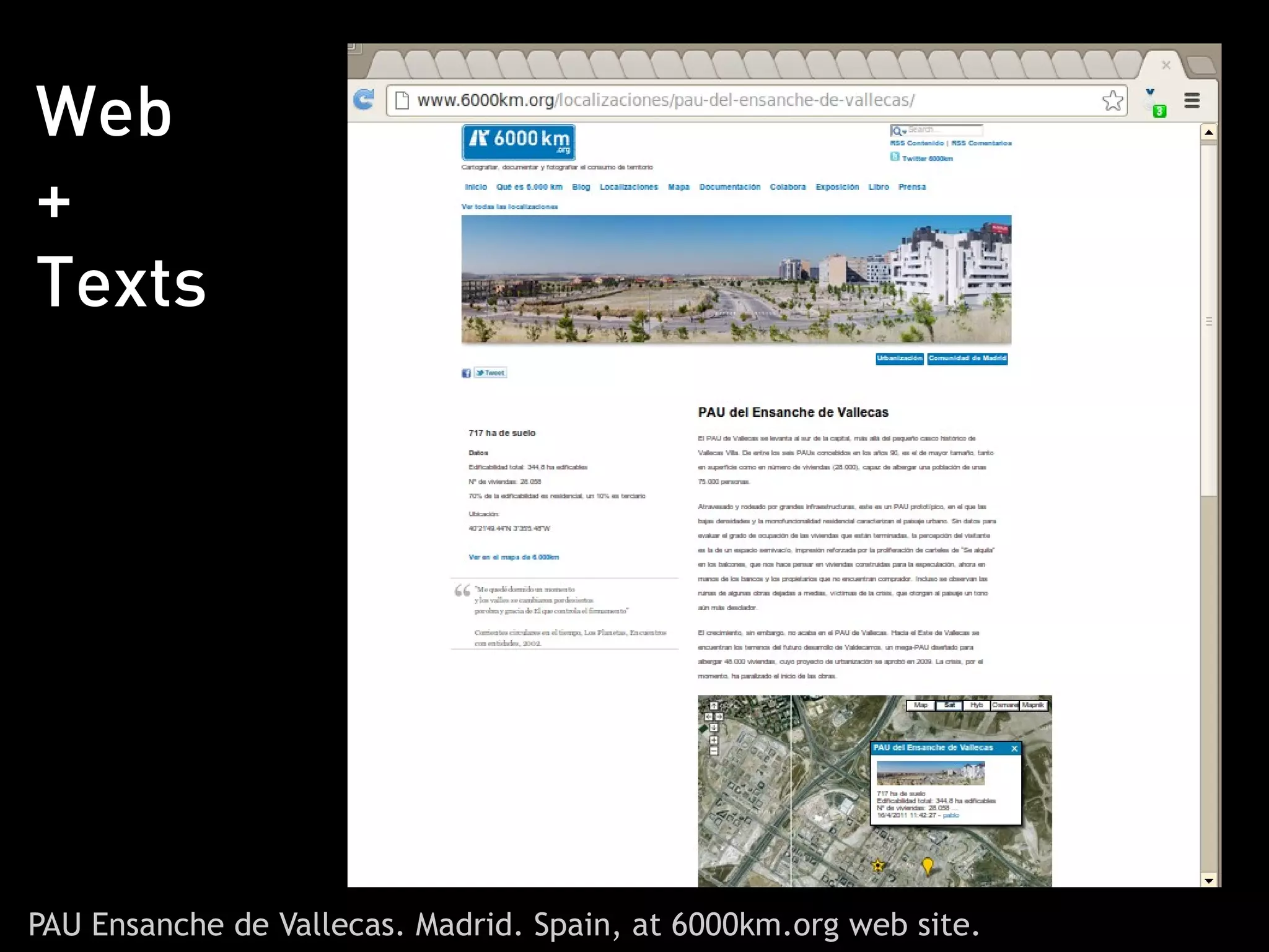 Web
+
Texts




PAU Ensanche de Vallecas. Madrid. Spain, at 6000km.org web site.
 