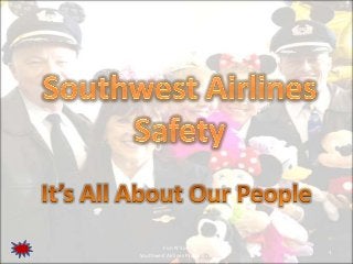 Fun N' Sun
Southwest Airlines Proprietary
1
 