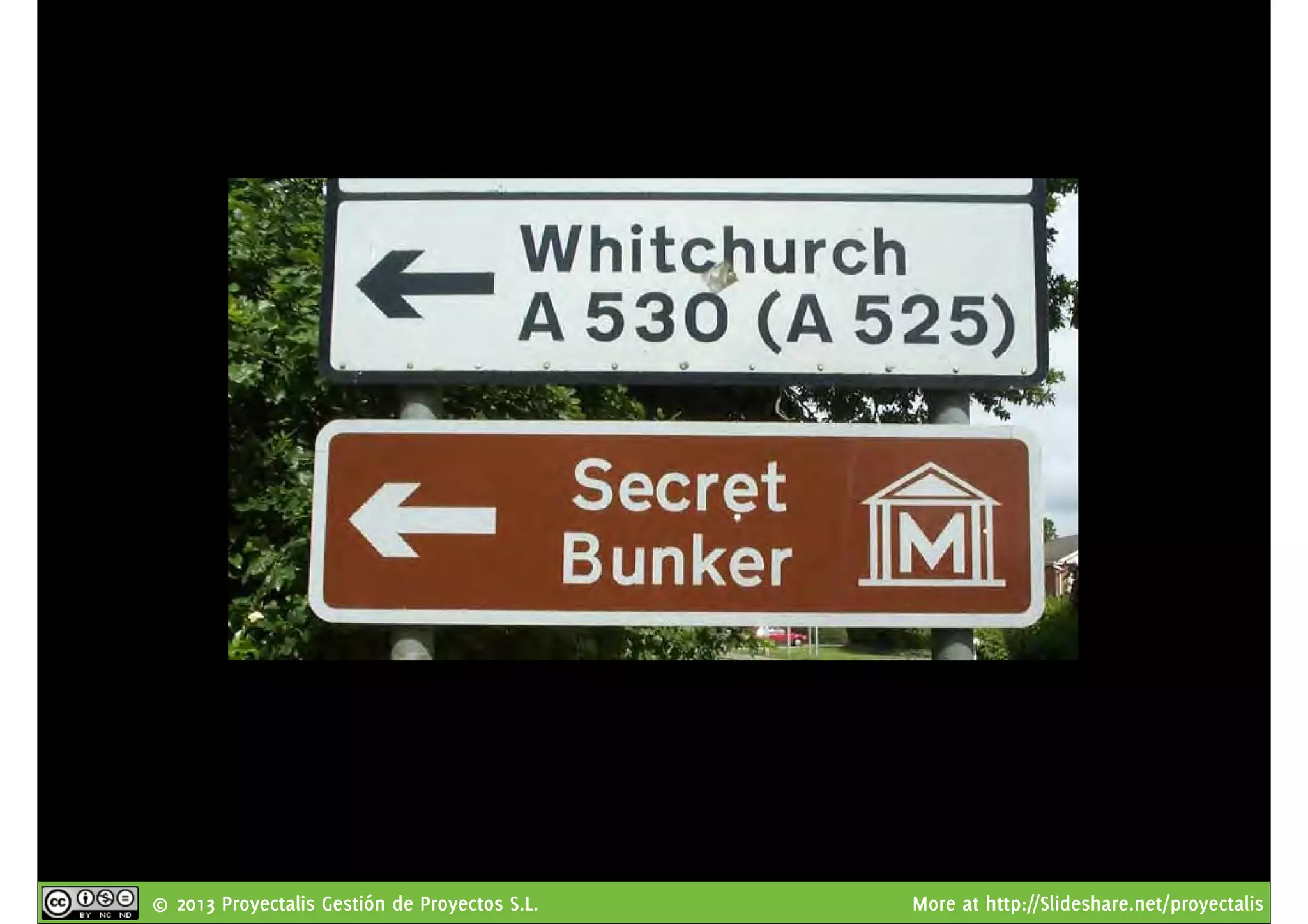 © 2013 Proyectalis Gestión de Proyectos S.L. More at http://Slideshare.net/proyectalis
 