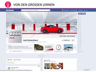 15
Social Media Marketing kann u. a. bei der Erreichung der
folgenden Ziele helfen:
• Aufbau und Pflege eines positiven Images (Reputation
Management)
• Steigerung der Markenbekanntheit (Brand Awarness)
• Verbesserung der Besucherzahlen der Webseite
• Akquise von Kunden
• Weiter- und Neuentwicklung von Produkten
VON DEN GROSSEN LERNEN
 