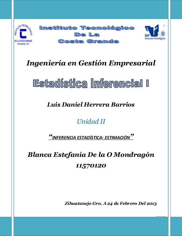 130447032 Inferencia Estadistica Unidad Ii 1 - 