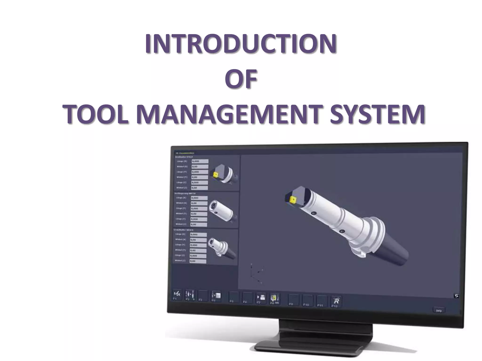 INTRODUCTION
OF
TOOL MANAGEMENT SYSTEM
 