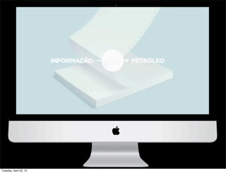 Tuesday, April 23, 13
 