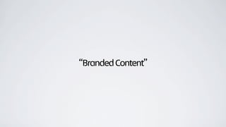 “BrandedContent”
 
