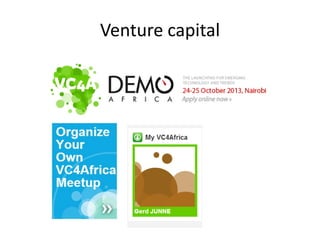 Venture capital

 