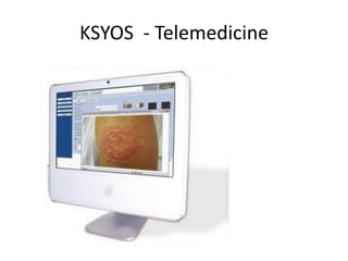KSYOS - Telemedicine

 