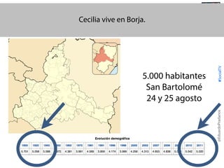 5.000 habitantes
San Bartolomé
24 y 25 agosto

#SocialTV

@TransSocialTV

@EduardoPradanos

Cecilia vive en Borja.

 