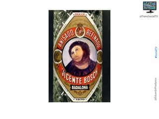 @EduardoPradanos

#SocialTV

@TransSocialTV

 