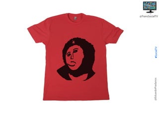 @EduardoPradanos

#SocialTV

@TransSocialTV

 