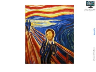 @EduardoPradanos

#SocialTV

@TransSocialTV

 