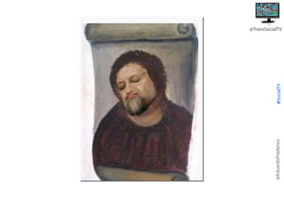 @EduardoPradanos

#SocialTV

@TransSocialTV

 