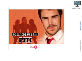 @EduardoPradanos

#TransSocialTV

@TransSocialTV

 