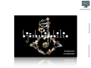 @EduardoPradanos

#TransSocialTV

@TransSocialTV

 