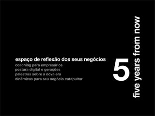 links dos temas de palestras:
!

SLIDESHARE: http://www.slideshare.net/beia

!

GERAÇÃO Y: 18.500 views
http://www.slideshare.net/beia/5-geraes-no-mercado-de-trabalho

!

RELEASE SOBRE GERAÇÃO Y: 3.000 views
http://www.slideshare.net/beia/release-5-geraes-no-mercado

!

INOVAR ou MORRER: 3.400 views
http://www.slideshare.net/beia/como-criar-o-futuro-inovar-ou-morrer

!

YOUTUBE: http://www.youtube.com/user/5yfn

!

GERAÇÃO Y vídeo: 1.900 views
http://www.youtube.com/watch?v=SyurfihvcGo

!

SE LIGA! 1.600 views
http://www.youtube.com/watchv=ragggAepuO0

!

VIMEO: https://vimeo.com/beiacarvalho/videos

!

INTELIGÊNCIA EM REDE: 2.500 views
https://vimeo.com/26408849

 