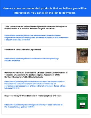 Trace Elements In The Environment Biogeochemistry Biotechnology And ...