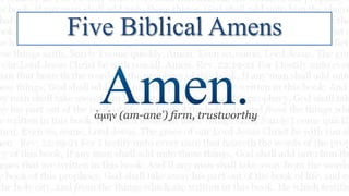 Five Biblical Amens
 