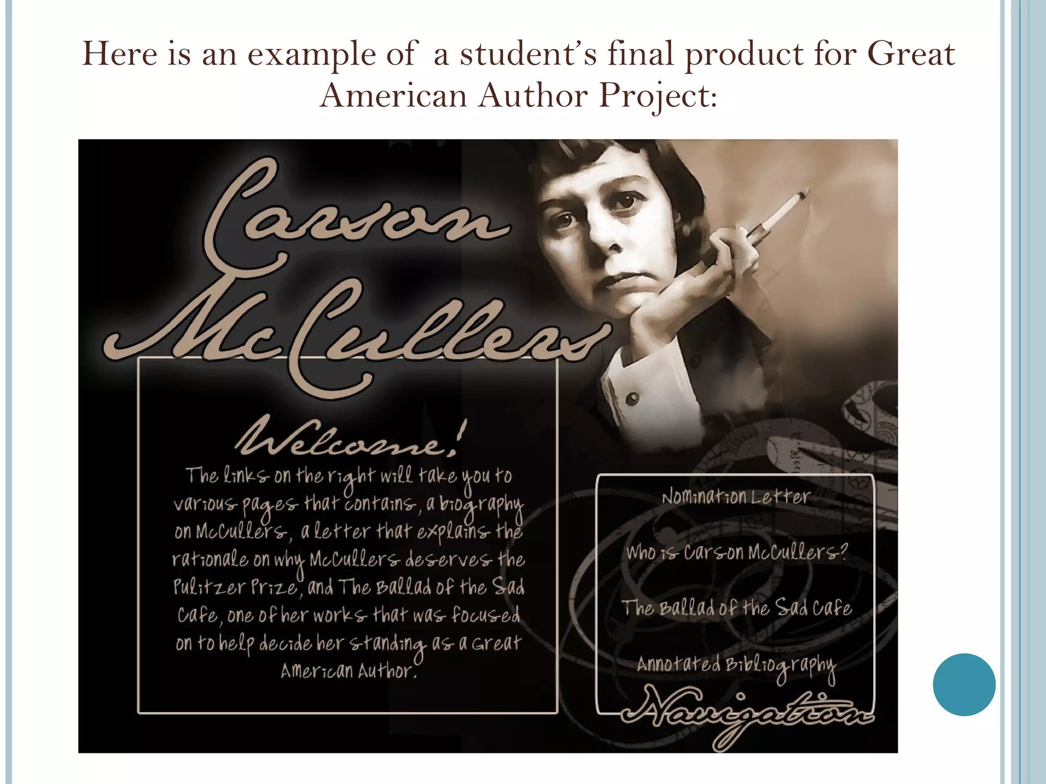 Here is an example of a student’s final product for Great American Author Project: 