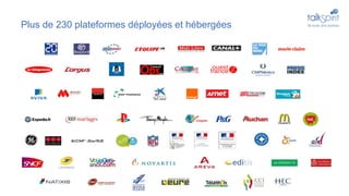 Plus de 230 plateformes déployées et hébergées
 