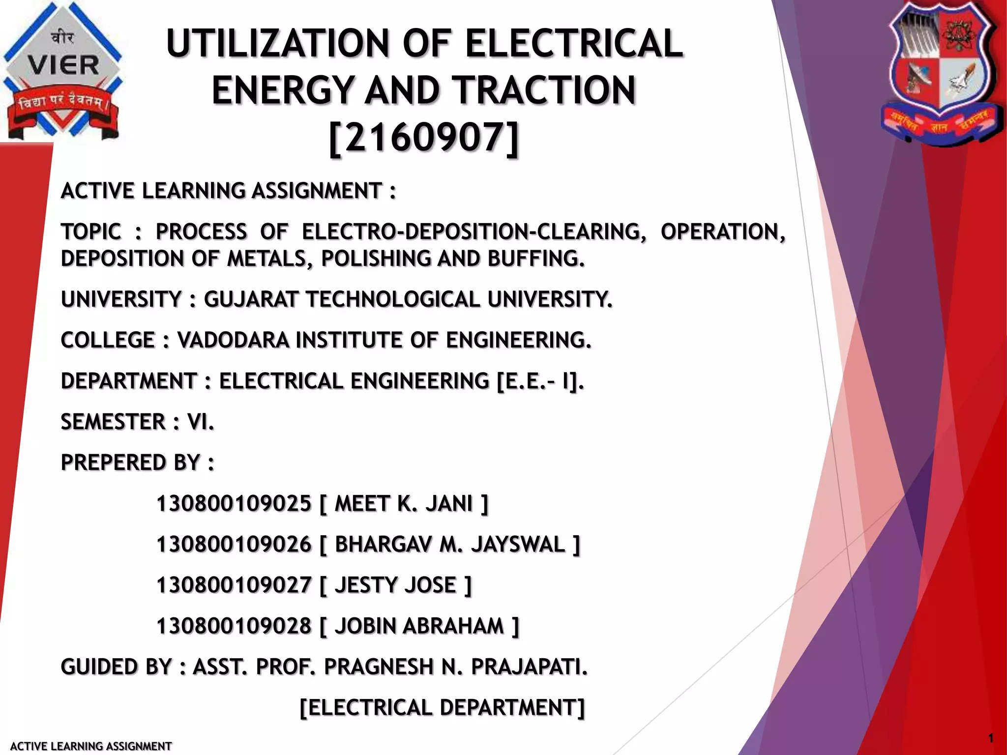 UTILIZATION OF ELECTRICAL ENERGY AND TRACTION. process of electro