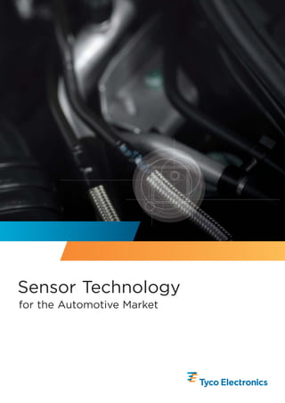 Sensor Technology
for the Automotive Market
 