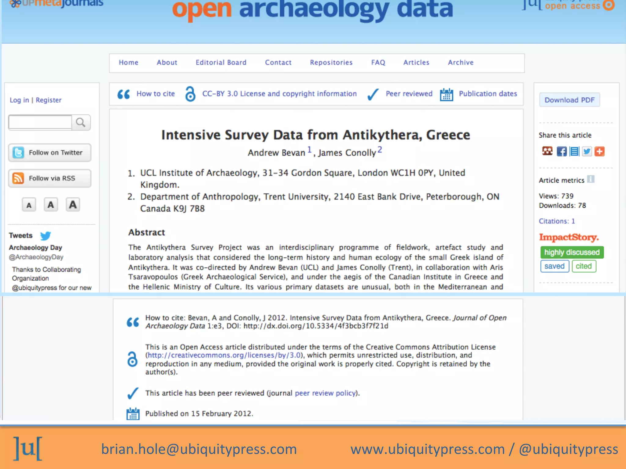 brian.hole@ubiquitypress.com	
  	
  	
  	
  	
  	
  	
  	
  	
  	
  	
  	
  	
  	
  	
  www.ubiquitypress.com	
  /	
  @ubiquitypress	
  
 