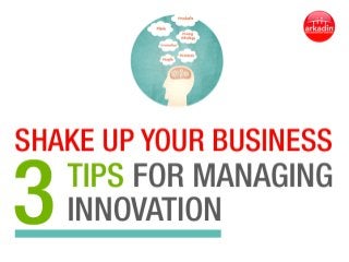 Shake up your business! 3 tips for managing innovation 