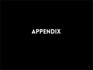 CONFIDENTIAL
APPENDIX
13
 