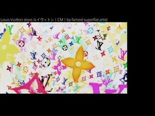 Louis Vuitton store ルイヴィトン｜CM｜by famed superflat artist

 