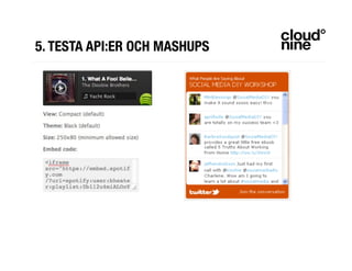5. TESTA API:ER OCH MASHUPS
 