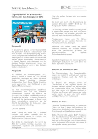 FOKUS|#socialmedia
Digitale Medien als Kommunikationskanal: Bundestagswahl 2013

Über die großen Parteien wird am meisten
...
