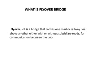 INDUSTRIAL TRAINING OF FLYOVER CONSTRUCTION | PPTX