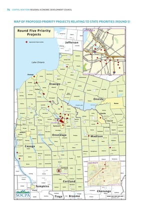 76 CENTRAL NEW YORK REGIONAL ECONOMIC DEVELOPMENT COUNCIL
MAP OF PROPOSED PRIORITY PROJECTS RELATING TO STATE PRIORITIES (ROUND 5)




Lake Ontario
Oneida Lake
















 






































































































































































































































0 1 2 3 4 5 6 7 8 9 10
Miles
September, 2015
EAST
EAST
BURNET
STREET
GRANT
EAST
HIAWATHA
STREET
W
EST
HIAW
ATH
A
BLVD
BEAR
WOLF
NORTH
SALINA
O
SW
EG
O
GENESEE
KIRKPATRICK
ST
GEDDESST
GEDDES
STREET
ONONDAGA
STR
EET
SPENCER
ST
ST
RNUT
BUTTE
AVENUE
STREET
N
N
STATE
ST
ST
JAMES
W
FAYETTE ST
BOULEVARD WEST
BLVD
STREET
LODI
COURT
Onondaga

690
81







83777_Agbill_SU_REDC_2015_Final.indb 76 9/15/15 6:03 PM
 