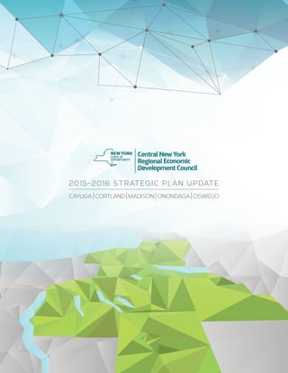 CAYUGA |CORTLAND |MADISON |ONONDAGA |OSWEGO
2015-2016 STRATEGIC PLAN UPDATE
83777_REDC_GrantBooklet_SecondHalf_JB.indd 82 9/18/15 2:42 PM
 