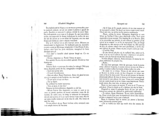 Era îm brăcată în blugi şi cu un tricou portocaliu, pur-
ta pantofi com ozi, iar pe un um ăr îi atârn a o geacă de
piele. Buclele ei castanii îi cădeau rebele în jurul feţei.
Era îm bujorată, ca şi cum ar fi alergat. Şi, aşa cum stătea
acolo, înconjurată de fem ei îm brăcate în rochii de zeci
de m ii de dolari şi cu tot felul de bijuterii, era cea m ai
frum oasă fiinţă pe care-o văzuse vreodată.
D ar ar fi trebuit să se afle într-un avion. M irarea se
transform ă în îngrijorare. Se îndreptă spre ea, auzind-o
ca prin ceaţă pe M onique strigându-1. C ân d Katie îl zări,
începu să-şi facă loc prin m ulţim e, m ergând în linie
dreaptă spre el.
- C e este? o întrebă când ajunse lângă ea. C e s-a
întâm plat?
- N im ic, răspunse ea. Totul. V reau să spun...
Era agitată. Ea nu era niciodată agitată. D eveni şi m ai
îngrijorat.
-K atie...
Femeia dădu cu privirea de m âna lui stângă. O ftă şi-şi
trecu degetele peste ale lui, atingându-i verigheta.
- încă m ai porţi asta.
- O p o rt înto td eau n a.
- Eşti u n idiot, Ryan H arrison. Aveai de gând să stai
aici şi să aştepţi să m ă hotărăsc eu, nu-i aşa?
-Ţ i-am spus că aşa voi face.
- N u te m erit.
în sufletul lui răsări speranţa.
-V rei să spui că m ă vrei?
Femeia îşi în trep ătru n se degetele cu ale lui.
- M -am lu p ta t d in răsputeri cu ceea ce su n t şi cu
ceea ce vreau, p en tru că nu-m i am intesc viaţa de d i­
nainte. în seara asta, în tim p ce stăteam în aero p o rt,
m i-am d at seam a că tu şi copiii sunteţi viaţa m ea. A m lă­
sat prea m ulte nim icuri să ne stea în cale. N u vreau să
m ai tac asta.
îi voia alături de ea. Ryan închise ochii, sim ţind cum
i se um ple inim a de bucurie.
340 T.fisabeth N augfton ‘Ăşteaptâ-mă 341
- A r fi bine să fii sigură, p en tru că nu m ai su p o rt să
te m ai pierd o dată. De două ori într-o viaţă e prea m ult.
D acă m ă vrei, va trebui să fie p en tru totdeauna.
-R yan, uită-te la m ine. A tingerea degetelor ei cati­
felate pe bărbie îl făcu să-şi deschidă ochii. încă su n t
supărată că m-ai m inţit. D ar înţeleg de ce ai făcut-o. Ştiu
că ai procedat aşa p en tru că m ă iubeşti şi p en tru că în­
cercai să te asiguri c-o să fiu în siguranţă. Dar, pe lângă
dragostea ta, am nevoie şi de încrederea ta. A m nevoie
să ştiu că, aninci când vom avea problem e, o să fii m e­
reu alături de m ine. V reau să ştiu că p o t conta pe tine.
- O să fiu. Poţi.
-Ş i am nevoie să ştiu că, în sufletul tău, orice ar fi,
crezi că şi. eu voi fi alături de tine. C ăsnicia e u n parte-
neriat care nu funcţionează fără încredere.
V orbea despre căsnicie. Avea senzaţia că inim a îşi tri­
plase m ărim ea în pieptul lui.
- Katie...
Ea veni m ai aproape. A tât de aproape, încât îi putea
sim ţi căldura trupului, îi putea m irosi arom a de liliac a
pielij, îi putea vedea lacrim ile strălucindu-i în ochi.
- î ţ i sp u n eu ce vreau. V reau să m ă săruţi aşa cum
ai făcut-o la m ine acasă, să faci dragoste cu m ine aşa
cum ai făcut la tine acasă. V reau să m ă trezesc în fiecare
dim ineaţă alături de tin e şi vreau ca în fiecare noapte să
m ă în tin d în pat alături de tine. V reau să îi avem lângă
noi pe copiii noştri şi să ne trăim viaţa îm preună. V reau
toate astea, dar, m ai ales, te vreau^pe tine.
Ryan nu m ai putea să respire. îl voia pe el. îl voia cu
adevărat. C h iar şi după ce eî o dăduse aşa rău în bară.
D egetul ei m are îi m ângâie buza de jos, iar asta îi
transm ise scântei de căldură în străfundul sufletului.
-T e iubesc, Ryan H arrison. Te-am iubit dintotdeau-
na. D oar că am fost prea încăpăţânată să-mi dau seam a
că ăsta e singurul lucru care contează.
Ryan îi cuprinse faţă în m âini şi-i şterse o lacrim ă
care-i alunecase printre gene.
- D e ce naiba ţi-a luat aşa m ult să-ţi dai seam a de
asta?
 