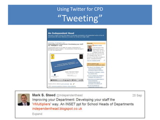 Using Twitter for CPD
“Tweeting”
 