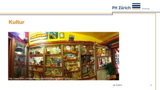 Kultur
04.10.2013 3
http://www.flickr.com/photos/janicephelpswilliams/5872775742/
 