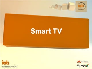 Smart TV

#IABestudioTVC

 
