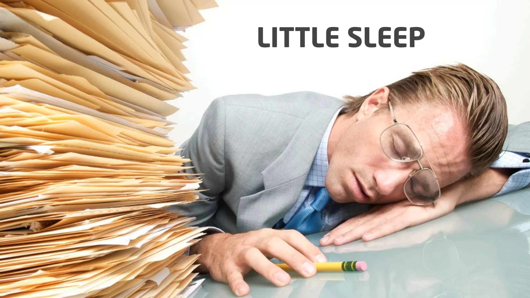 LITTLE SLEEP

5

 