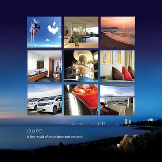 pure
is the result of inspiration and passion.

 