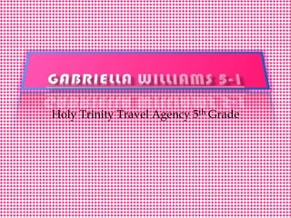 Holy Trinity Travel Agency 5th Grade
 