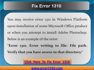 Click Here To Fix Error 1310
    www.error1310.com
 