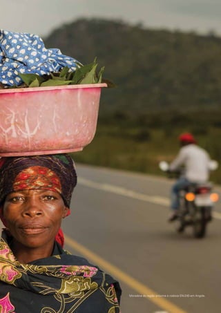 Moradora da região próxima à rodovia EN-240 em Angola.

31

 