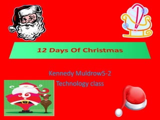 Kennedy Muldrow5-2
  Technology class
 