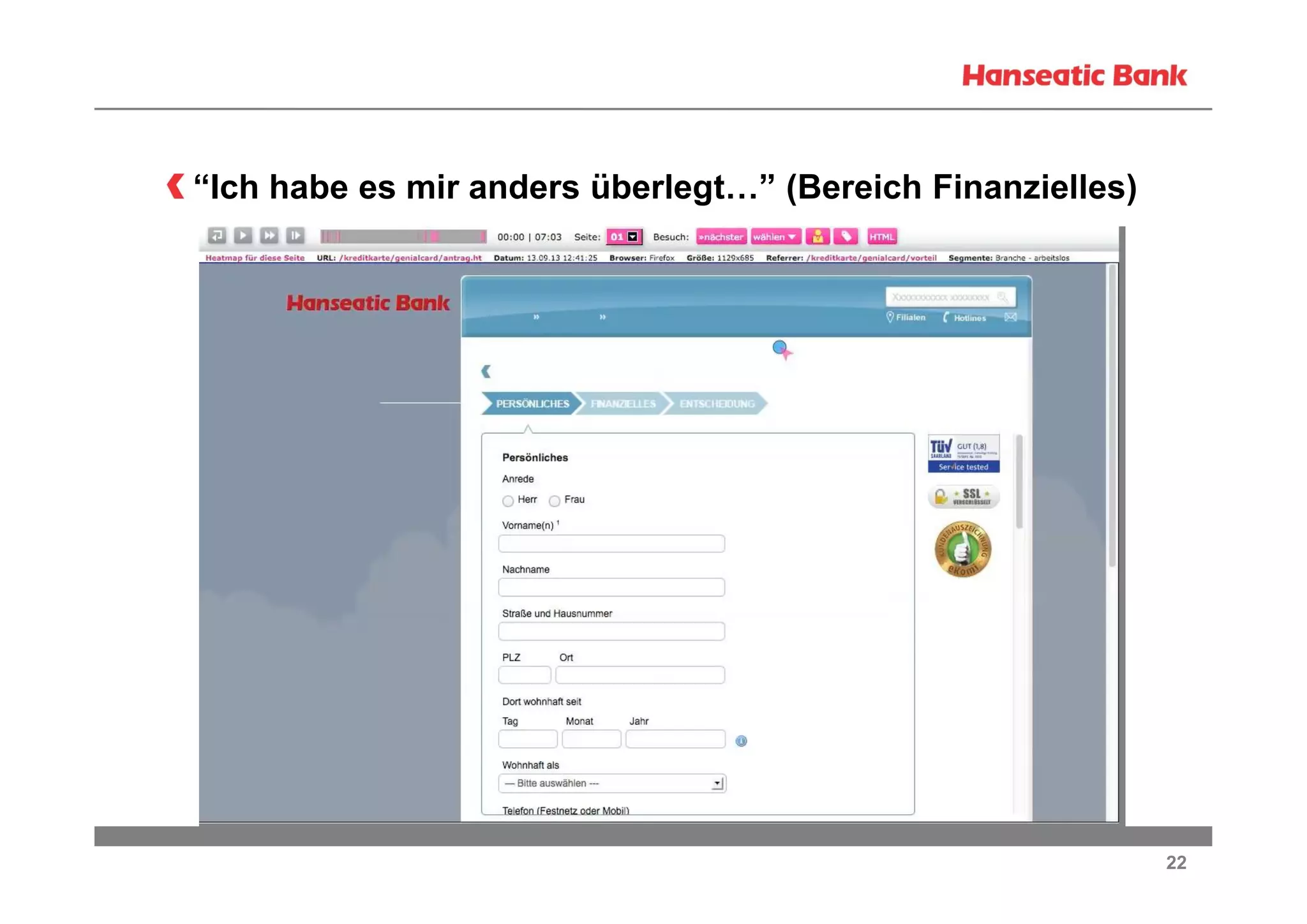 “Ich habe es mir anders überlegt…” (Bereich Finanzielles)

22

 