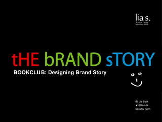 BOOKCLUB: Designing Brand Story
 